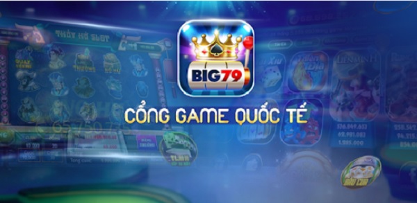 Big79.net là cổng game thế hệ mới